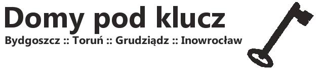 Domy pod klucz Bydgoszcz